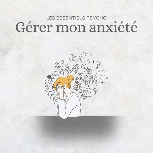 Pack d'auto-thérapie : Gérer mon anxiété