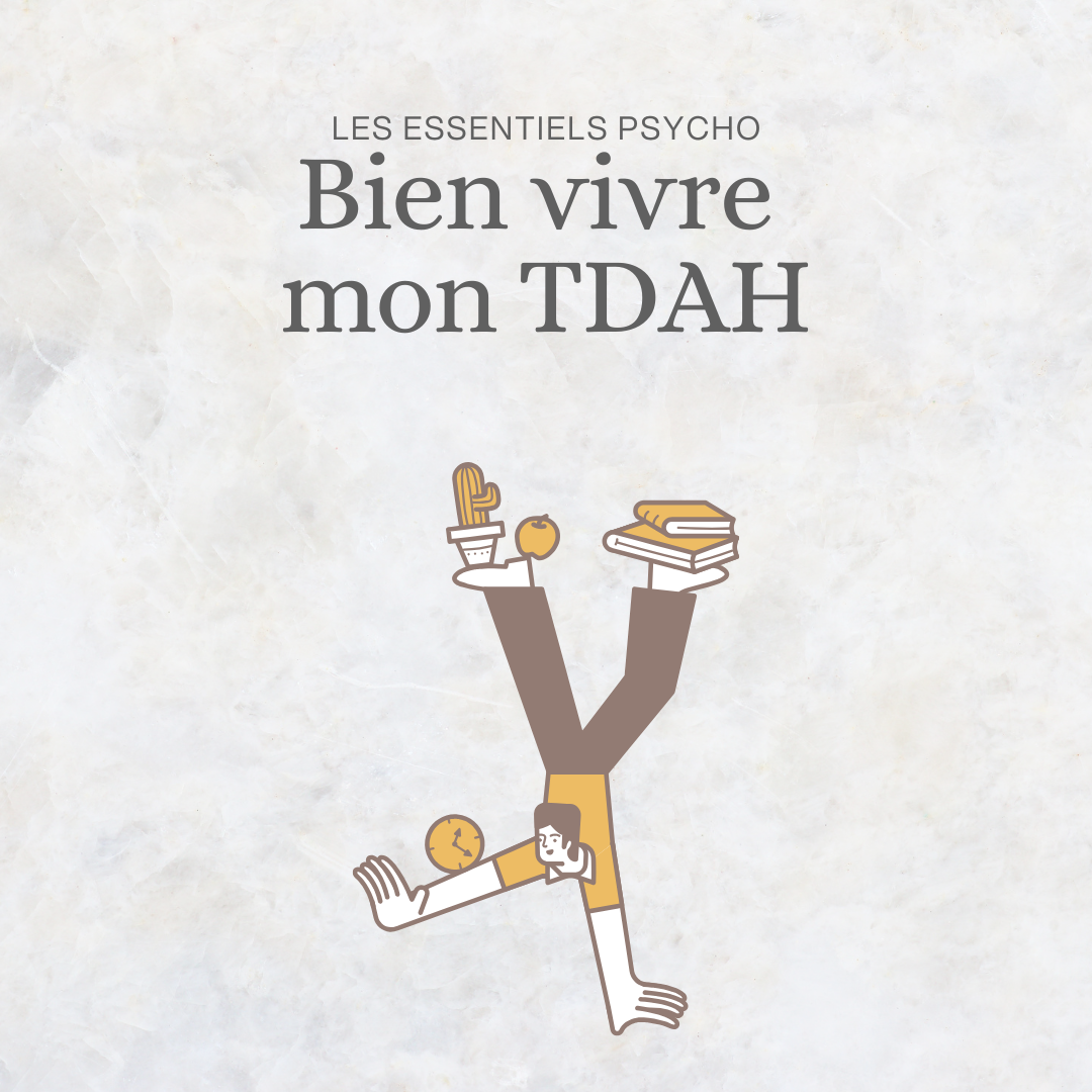 Pack d'auto-thérapie Bien vivre mon TDAH – outils pratiques pour adultes avec TDAH